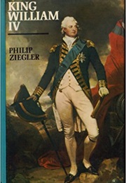 King William IV (Philip Ziegler)