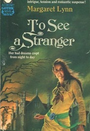 To See a Stranger (Margaret Lynn)