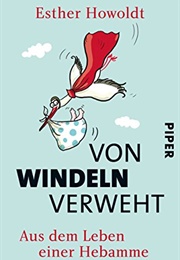 Von Windeln Verweht (Esther Howoldt)