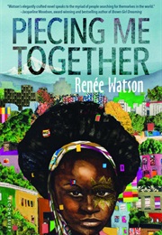 Piecing Me Together (Renee Watson (Oregon))
