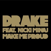 Make Me Proud - Drake Ft. Nicki Minaj