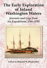 The Early Exploration of Inland Washington Waters (Richard W. Blumenthal)