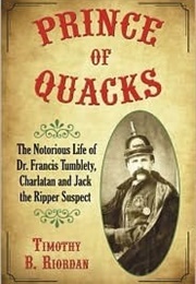 Prince of Quacks (Timothy B. Riordan)