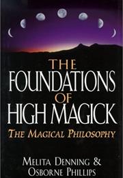 Foundations of High Magick