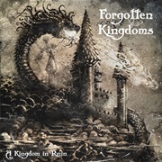 Forgotten Kingdoms - &quot;A Kingdom in Ruin&quot;