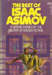 The Best of Isaac Asimov (Isaac Asimov)