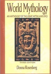 World Mythology (Donna Rosenberg)