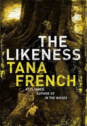The Likeness (Tana French)