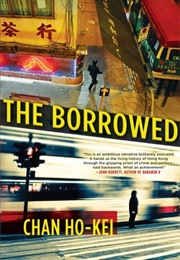 The Borrowed (Chan Ho-Kei)