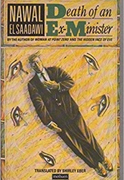Death of an Ex-Minister (Nawal El Saadawi)