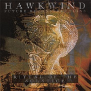 Hawkwind - Future Reconstructions Ritual of the Solstice