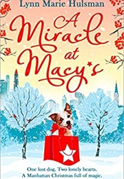 A Miracle at Macy's (Lynn Marie Hulsman)