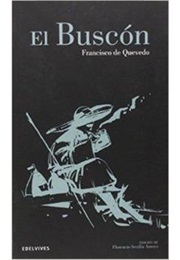 Historia De La Vida Del Buscón (Francisco De Quevedo)