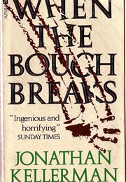 When the Bought Breaks (Jonathan Kellerman)