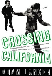 Crossing California (Adam Langer)
