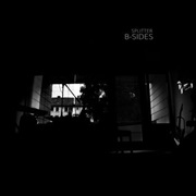 Splitter - B-Sides