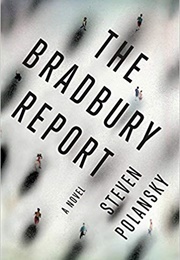 The Bradbury Report (Steven Polansky)