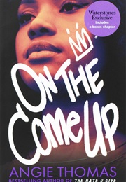 On the Come Up (Angie Thomas)