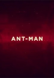 Ant-Man. (2015)