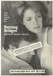 Burning Bridges (1990)