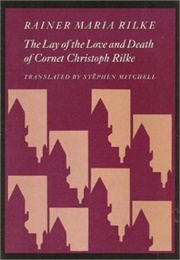 The Lay of the Love and Death of Cornet Christoph Rilke (Rilke)