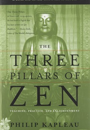 Three Pillars of Zen (Philip Kapleau Roshi)