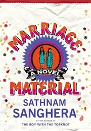 Marriage Material (Sathnam Sanghera)