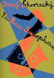 The Bass Saxophone (Josef Škvorecký)