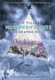 Philip Pullman's Northern Lights: The Graphic Novel (Stephanie Melchior-Durand)
