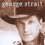 Go on - George Strait