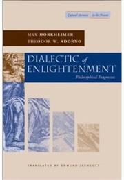 Dialectic of Enlightenment (Max Horkheimer and Theodor Adorno)