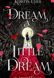 Dream a Little Dream (Kerstin Gier)