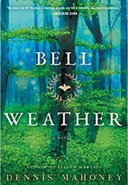 Bell Weather (Dennis Mahoney)