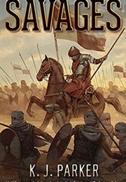 Savages (K. J. Parker)