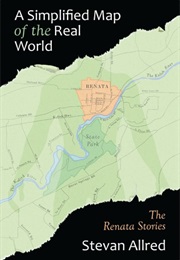 A Simplified Map of the Real World (Steven Allred)