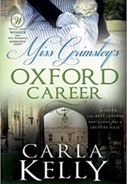 Miss Grimsley's Oxford Career (Carla Kelly)
