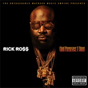 Rick Ross - God Forgives, I Don&#39;t