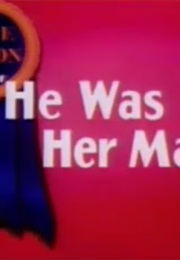 He Was Her Man (1937)