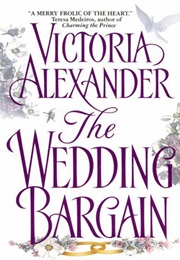 The Wedding Bargain (Victoria Alexander)
