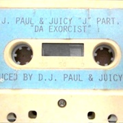 DJ Paul & Juicy J - Part. 2: Da Exorcist