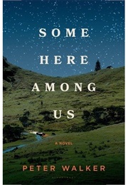 Some Here Among Us (Peter Walker)