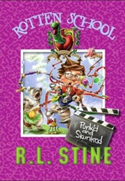 Punk'd and Skunked (R.L Stine)