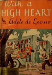With a High Heart (Adele De Leeuw)