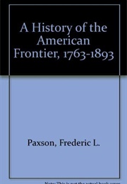 History of the American Frontier (Frederic L. Paxson)