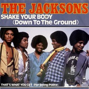 Shake Your Body (Down to the Ground) - The Jacksons