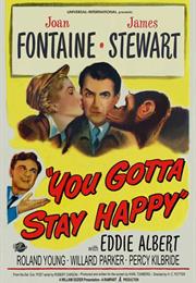 You Gotta Stay Happy (H.C. Potter)