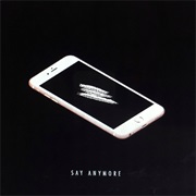 "Say Anymore"