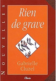 Rien De Grave (Gabrielle Cluzel)