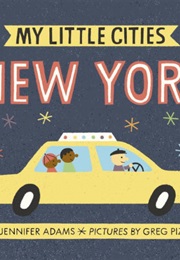 My Little Cities: New York (Jennifer Adams)