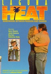 Laguna Heat (1987)